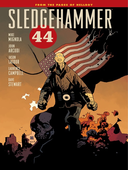 Title details for Sledgehammer 44 by Mike Mignola - Available